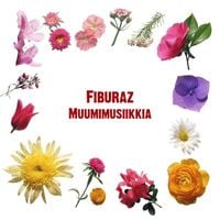 Fiburaz - Muumimusiikkia
