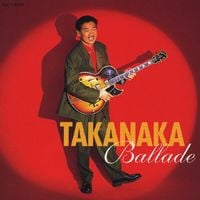高中正義 [Masayoshi Takanaka] - Ballade