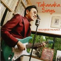 高中正義 [Masayoshi Takanaka] - Takanaka Sings