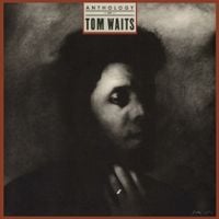 Tom Waits - Anthology of Tom Waits