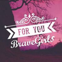 BBGIRLS - For You