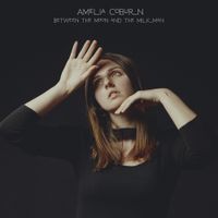 Amelia Coburn - Between The Moon and The Milkman