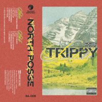 North Posse - Trippy Series I