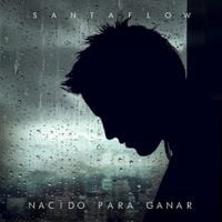 Santaflow - Nacido Para Ganar
