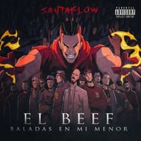 Santaflow - El Beef: Baladas en Mi Menor
