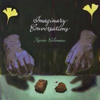 Kevin Coleman - Imaginary Conversations