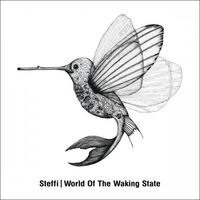 Steffi - World Of The Waking State
