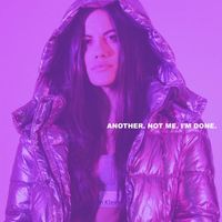 Sofi De La Torre - Another. Not me. I'm Done.