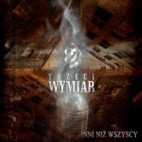 Trzeci Wymiar - Inni niż wszyscy