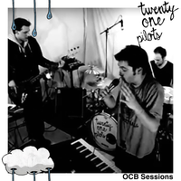 twenty one pilots - OCB Sessions