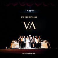 C&aacute; Hồi Hoang - Ng&agrave;y Ấy V&agrave; Sau N&agrave;y
