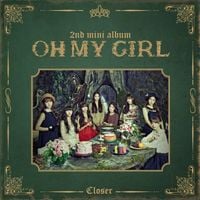 오마이걸 [OH MY GIRL] - Closer