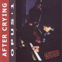 After Crying - Opus 1