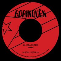 Jason Joshua - La Vida Es Fria