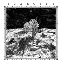 Scarcity - In the Basin of Alkaline Grief