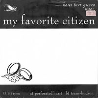 My Favorite Citizen - My Favorite Citizen