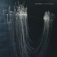 Ed Carlsen - Elusive Frames