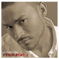Frankie J - Un Nuevo Dia