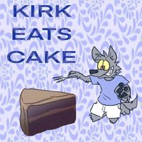 CattleChoir - Kirk Eats Cake