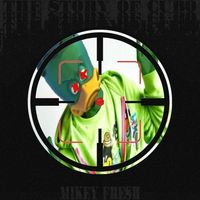Mikey Fresh - The Story of Cubo