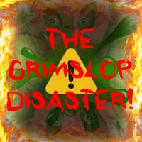 Blasphemous Basement - THE GRIMSLOP DISASTER