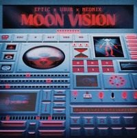 Eptic - MOON VISION