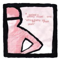 Applied Communications - Africa Baby, Yeah Yeah Yeah
