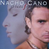 Nacho Cano - El lado femenino
