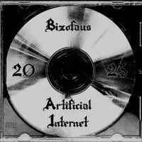 Bizofaus - Artificial Internet