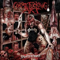 Corpsefucking Art - Splatterphobia