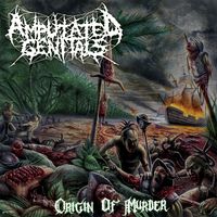 Amputated Genitals - Origin of Murder