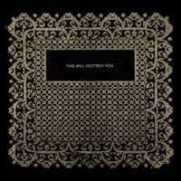 This Will Destroy You - S​/​T (10th Anniversary Edition)