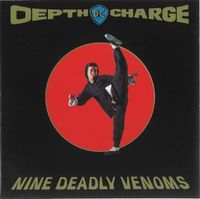 Depth Charge - 9 Deadly Venoms