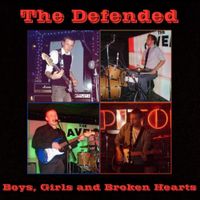 The Defended - Boys, Girls and Broken Hearts