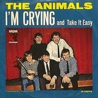 The Animals - I'm Crying