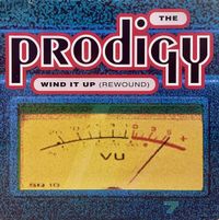 The Prodigy - Wind It Up (Rewound)