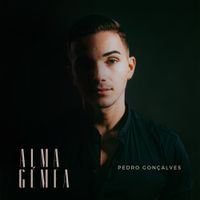 Pedro Gon&ccedil;alves - Alma G&eacute;mea
