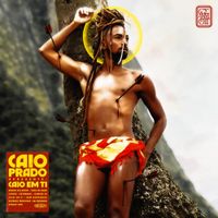 Caio Prado - Caio em Ti
