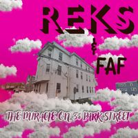 REKS & Faf - The Miracle on 54 Park Street