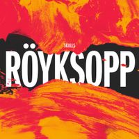 R&ouml;yksopp - Skulls