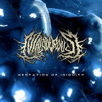 Malodorous - Gestation of Iniquity