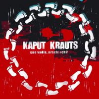 Kaput Krauts - Quo Vadis, Arschloch?