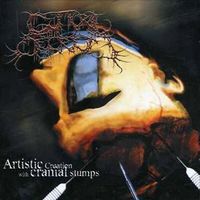 Guttural Secrete - Artistic Creation with Cranial Stumps