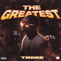 Trdee - The Greatest
