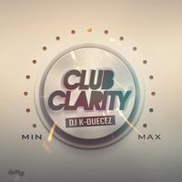 Dj K-Deucez - Club Clarity Vol​.​1