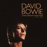 David Bowie - A New Career in a New Town [1977-1982]
