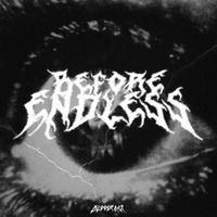 lifelessgarments - Before Endless