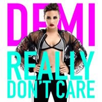 Demi Lovato - Really Don't Care