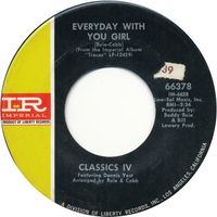 Classics IV - Everyday With You Girl