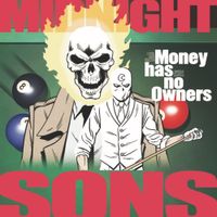 Midnight Sons - Money Has No Owners